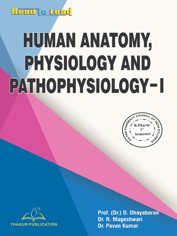 Human Anatomy, Physiology and Pathophysiology-I B.Pharm First Semester (Black and White Page)